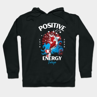 positive energy Hoodie